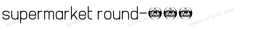 supermarket round字体转换